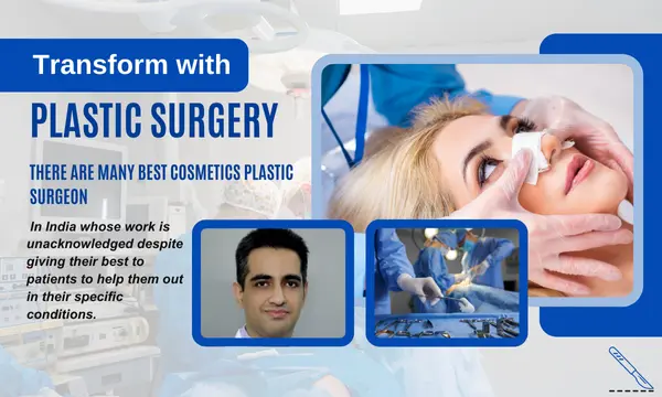  best cosmetics plastic surgeon in India